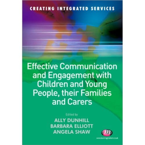 Effective Communication And Engagement With Children And Young People, Their Families And