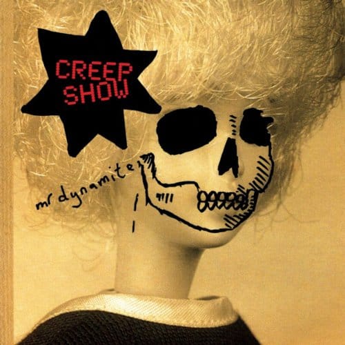 Creep Show - Mr Dynamite (4 LP)