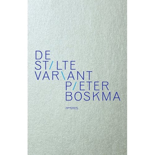 De Stiltevariant - Pieter Boskma