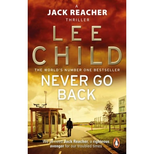 Never Go Back - Jack Reacher - Lee Child