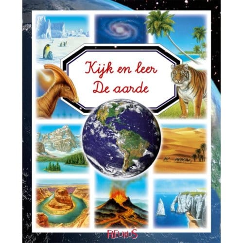 De Aarde - Kijk En Leer - Emilie Beaumont