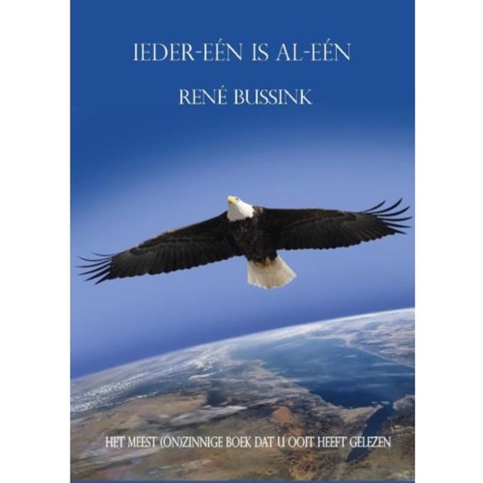 Ieder-Een Is Al-Een - René Bussink