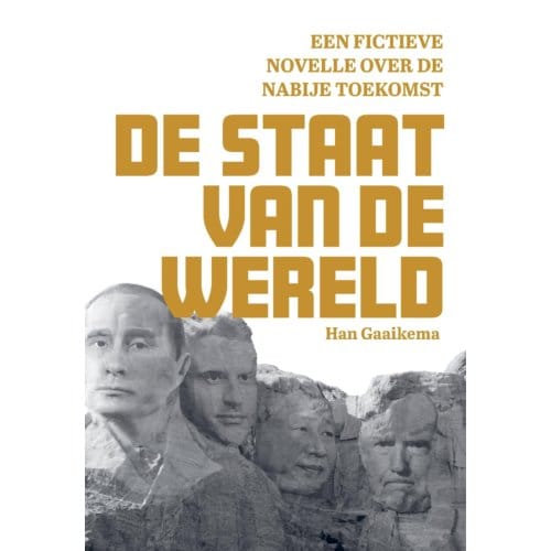 De Staat Van De Wereld - Han Gaaikema