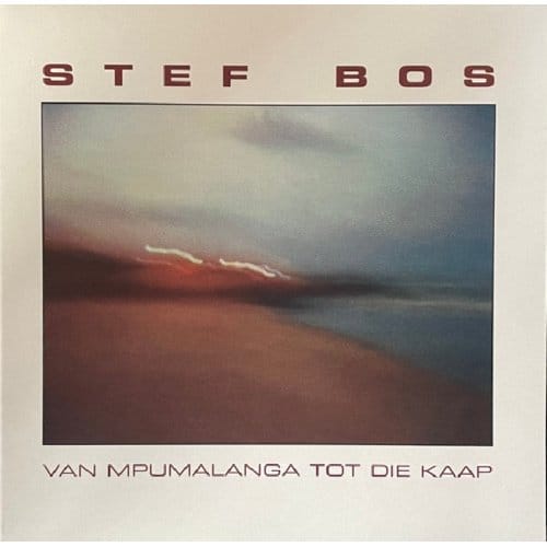 Stef Bos - Van Mpumalanga Tot Die Kaap (LP)