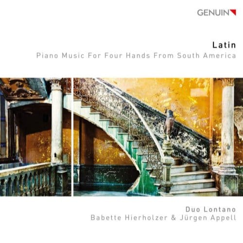 Latin - Piano Music For Four Hands From South America - Duo Lontano