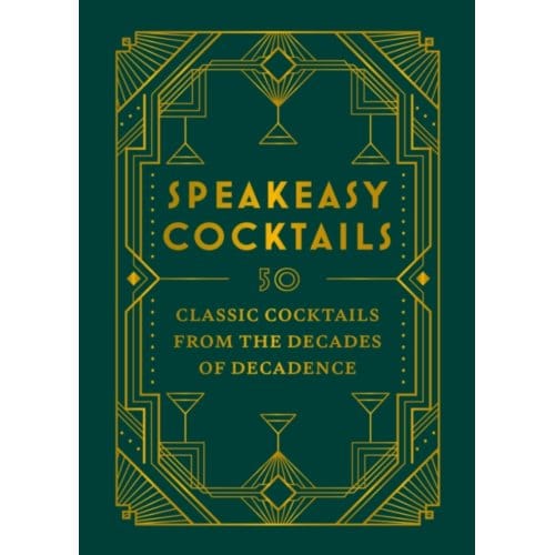 Speakeasy Cocktails - Scott Robertson