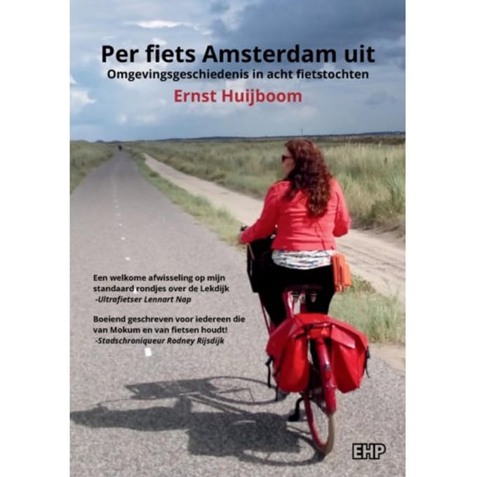 Per Fiets Amsterdam Uit - Ernst Huijboom