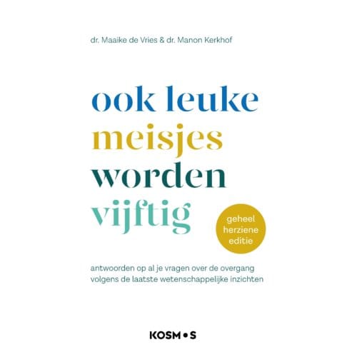 Ook Leuke Meisjes Worden Vijftig - Maaike de Vries