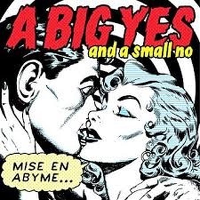 A Big Yes And A Small No - Mise En Abyme... (CD)
