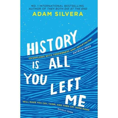 History Is All You Left Me - Adam Silvera