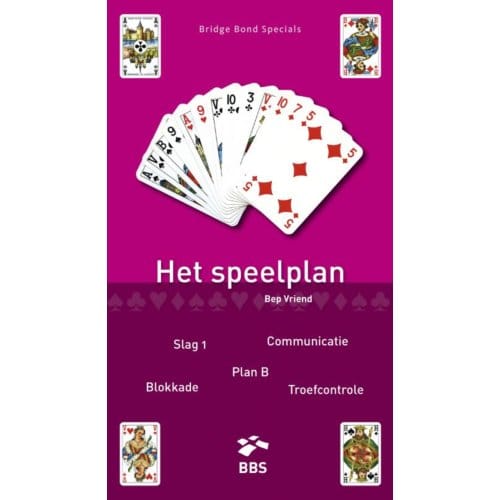 Het Speelplan - Bridge Bond Specials - Bep Vriend