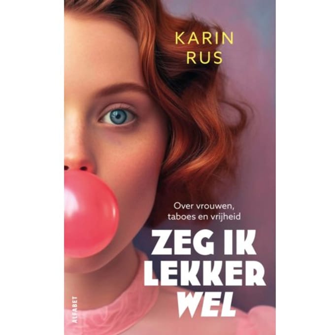 Zeg Ik Lekker Wel - Karin Rus