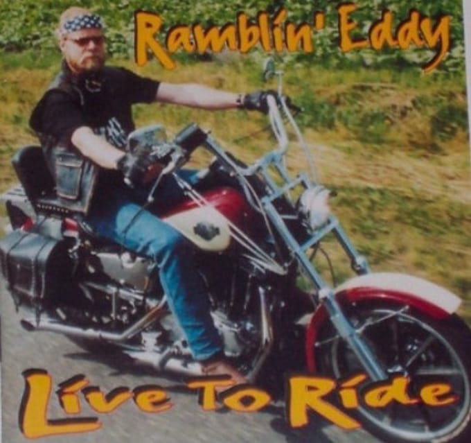 Ramblin' Eddy - Live To Ride (CD)