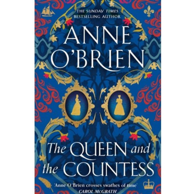 The Queen And The Countess - Anne O'Brien