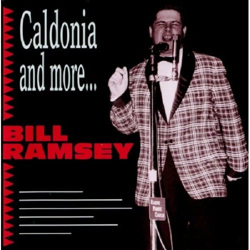 Caldonia And More... - Bill Ramsey