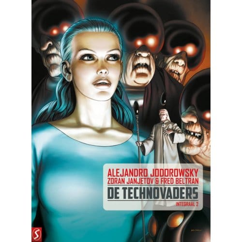 De Technovaders / Integraal 2 - Alejandro Jororowsky