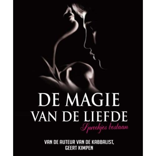 De Magie Van De Liefde - Geert Kimpen
