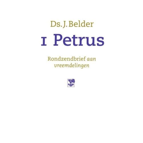 1 Petrus - J. Belder