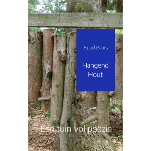 Hangend Hout - Ruud Baars