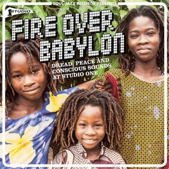 Fire Over Babylon - Dread, Peace And Conscious Sounds At Studio One - Various