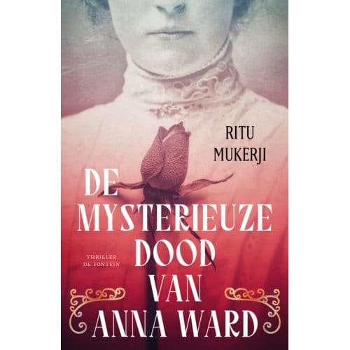 De Mysterieuze Dood Van Anna Ward - Ritu Mukerji