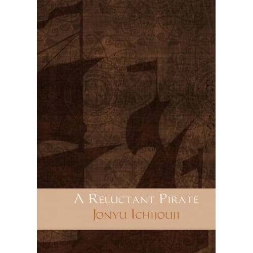 A Reluctant Pirate - Jonyu Ichijouji