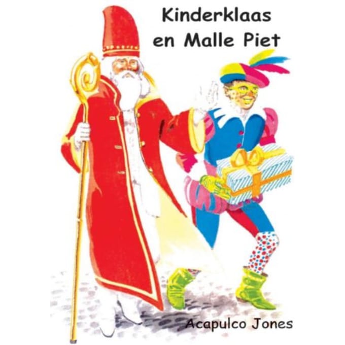 Kinderklaas En Malle Piet - Acapulco Jones