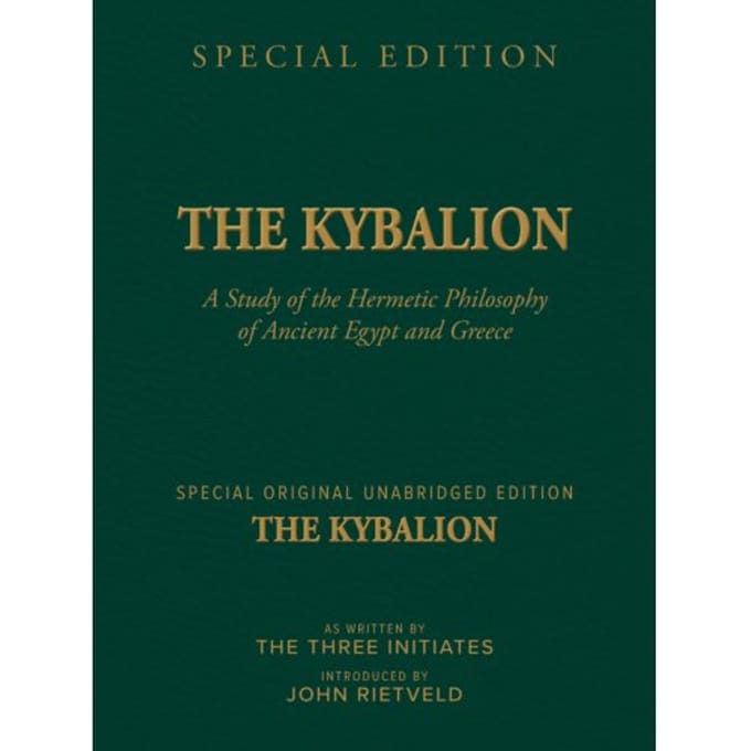 The Kybalion - THE THREE INITIATES