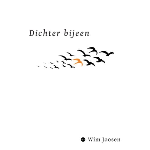 Dichter Bijeen - Wim Joosen