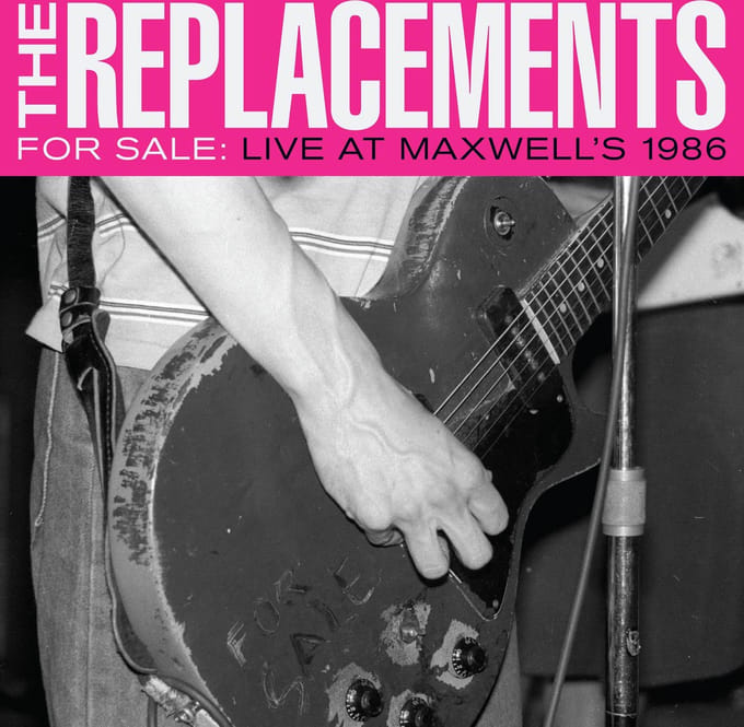 Live At Maxwell'S 1986 - The Replacements