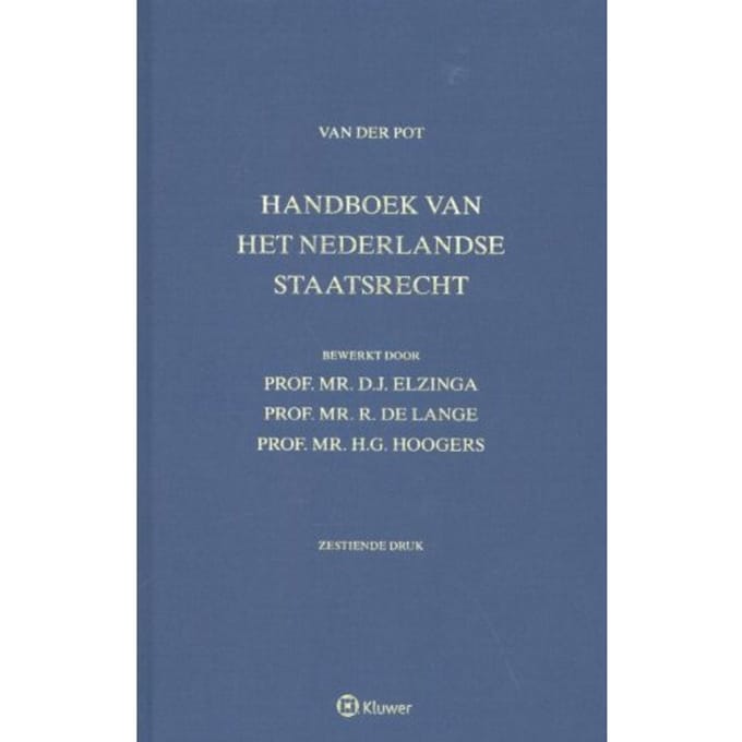 Handboek Van Het Nederlandse Staatsrecht, Van Der Pot - van der Pot