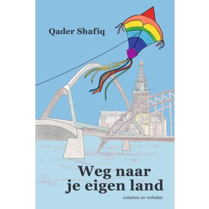 Weg Naar Je Eigen Land - Qader Shafiq