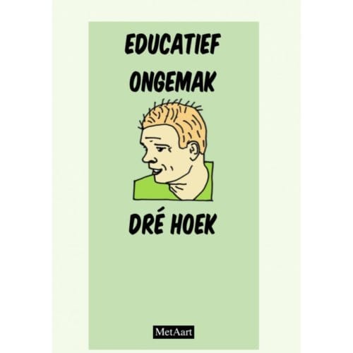 Educatief Ongemak - Dré Hoek - Metaart Zip Zeebonk