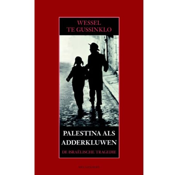 Palestina Als Adderkluwen - Wessel te Gussinklo