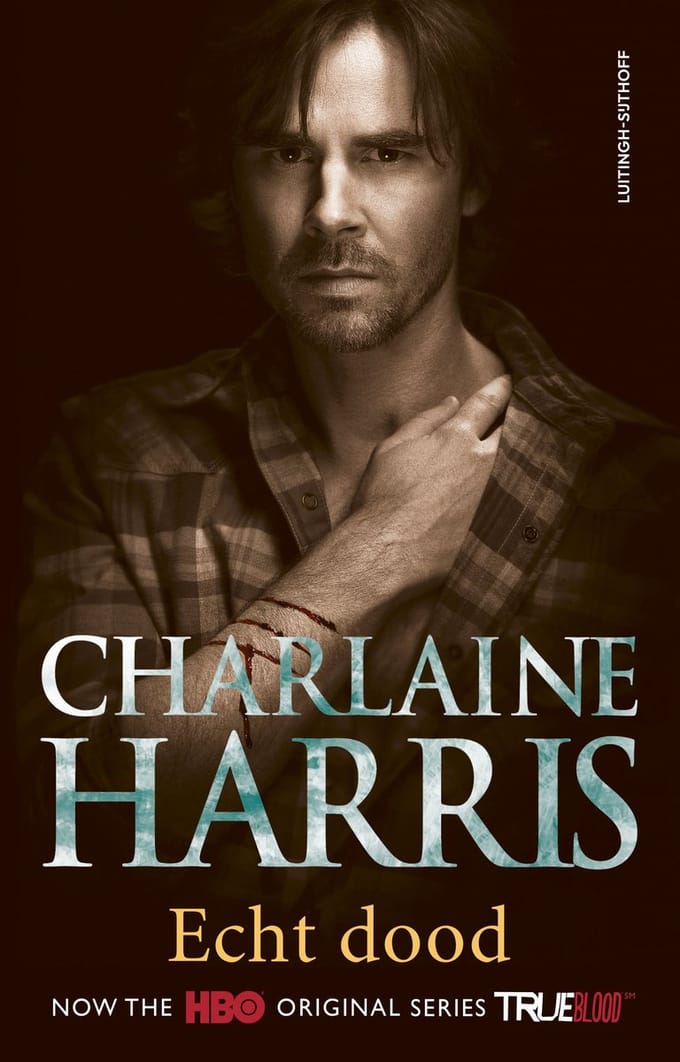 Echt Dood - True Blood - Charlaine Harris