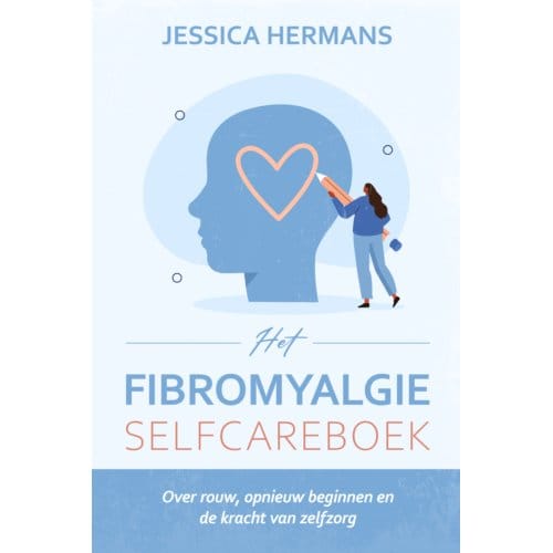 Het Fibromyalgie Selfcareboek - Jessica Hermans