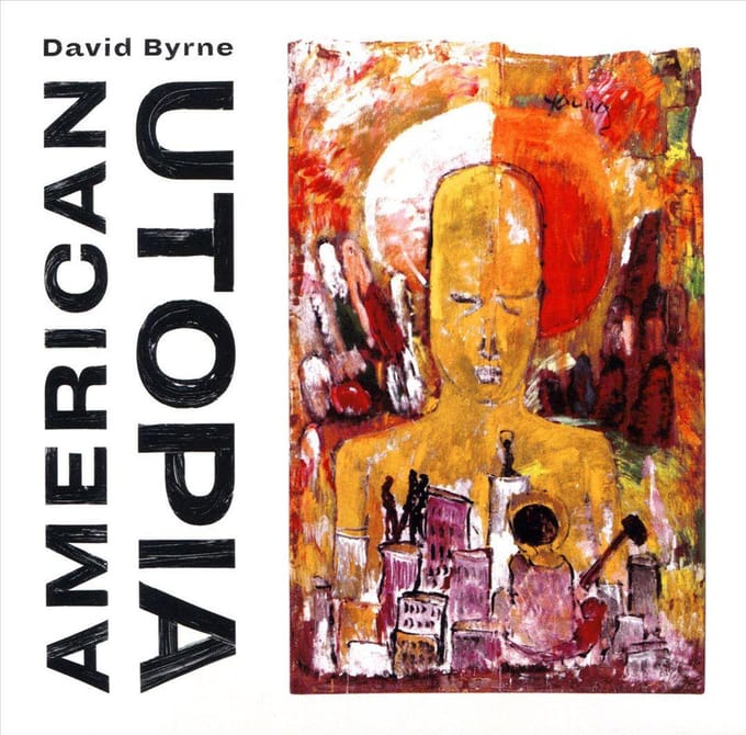 David Byrne - American Utopia