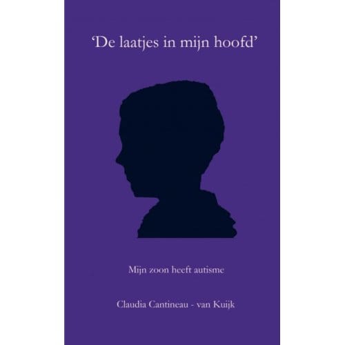 'De Laatjes In Mijn Hoofd' - Claudia Cantineau-van Kuijk