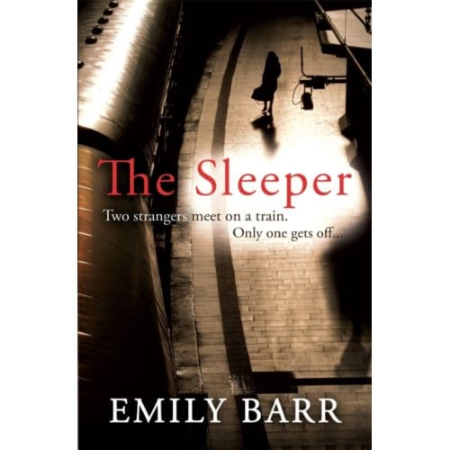 The Sleeper - Emily Barr