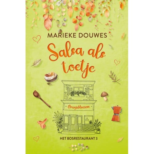 Salsa Als Toetje - Het Bosrestaurant - Marieke Douwes