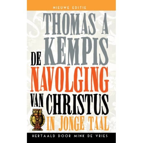 De Navolging Van Christus In Jonge Taal - Th. a Kempis