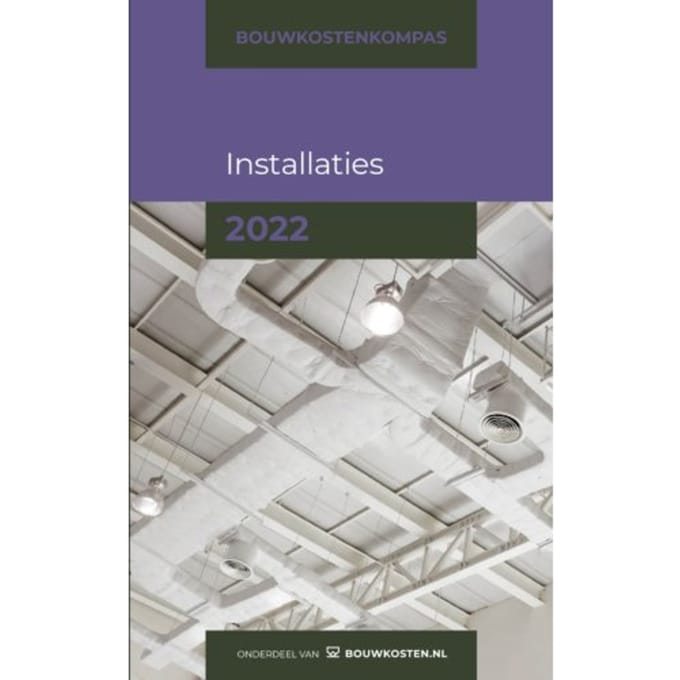 Bouwkostenkompas Installaties / 2022 - Bouwkostenkompas - Arno Vonk
