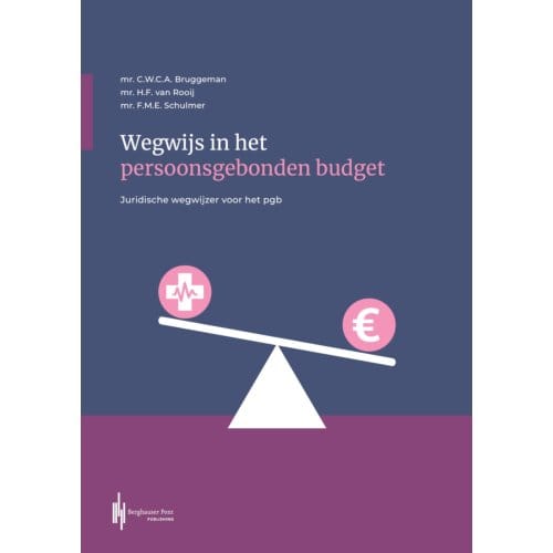 Wegwijs In Het Persoonsgebonden Budget - Kees Willem Bruggeman