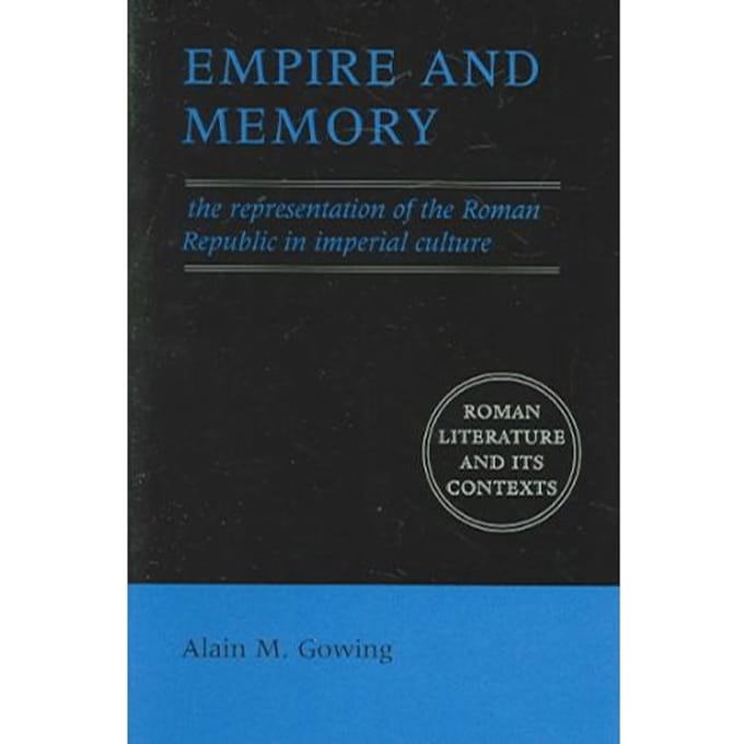 Empire And Memory - Alain M. (University of Washingt