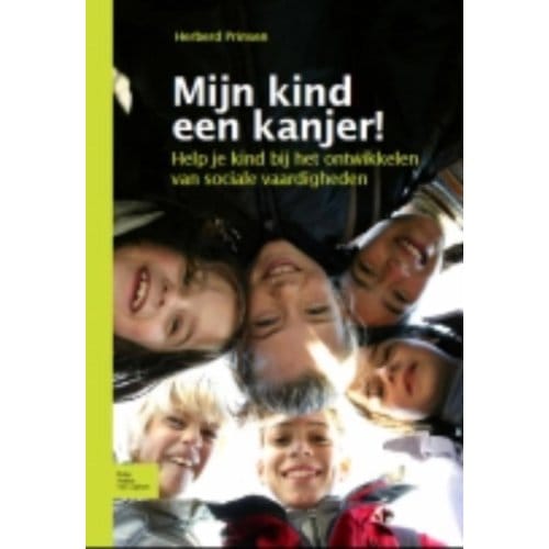 Mijn Kind Een Kanjer! - Herberd Prinsen