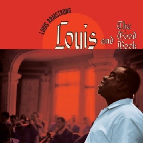 Louis And The Good Book - Louis Armstrong & His All Sta