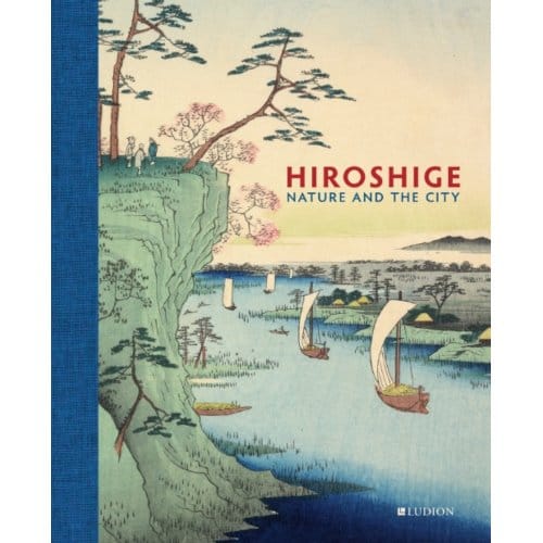 Hiroshige: Nature And The City - Jim Dwinger