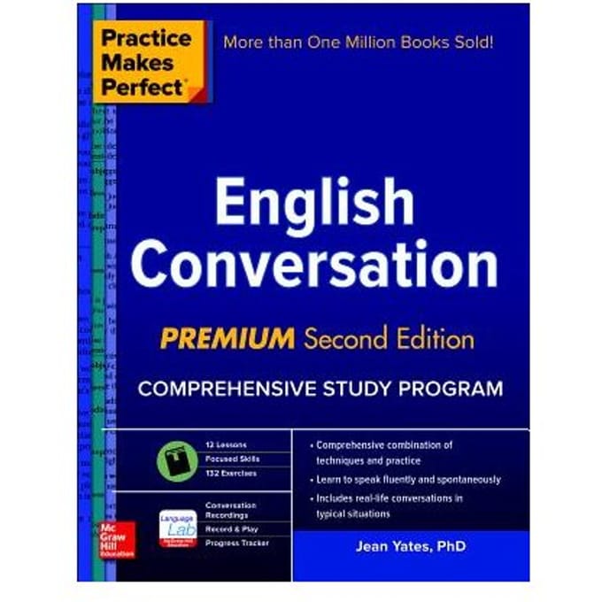 Practice Makes Perfect: English Conversation, Premium Second Edition - Yates