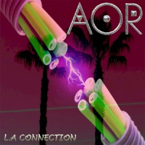 L.A. Connection - Aor