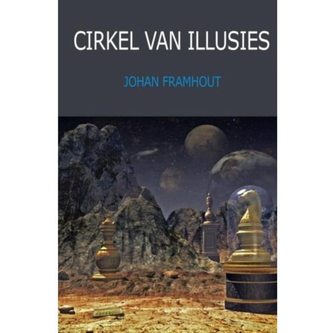 Cirkel Van Illusies - JOHAN FRAMHOUT